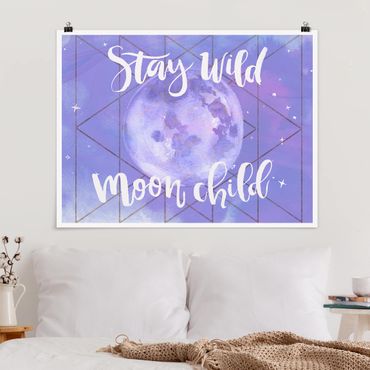 Poster - Mond-Kind - Stay wild - Querformat 3:4