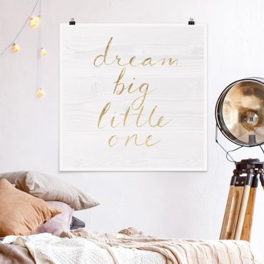 Poster - Holzwand weiß - Dream big - Quadrat 1:1
