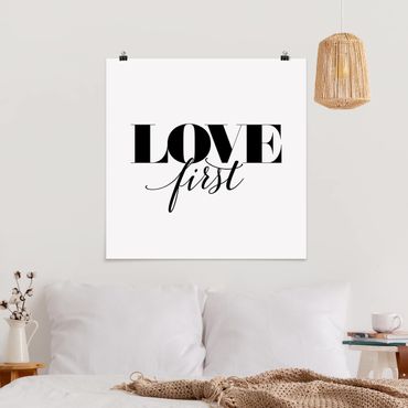 Poster - Love first - Quadrat 1:1
