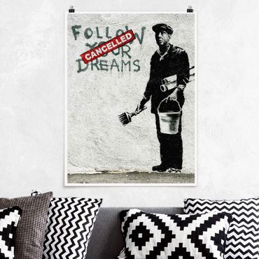 Poster - Banksy - Follow Your Dreams - Hochformat 3:4