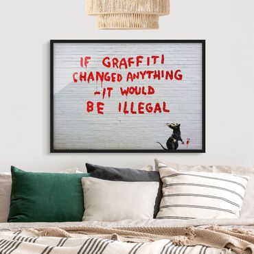 Bild mit Rahmen - If Graffiti Changed Anything - Brandalised ft. Graffiti by Banksy - Querformat 4:3