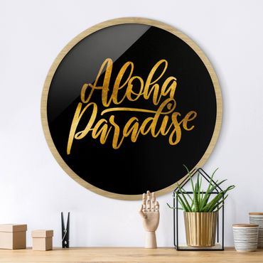 Rundes Gerahmtes Bild - Gold - Aloha Paradise auf Schwarz