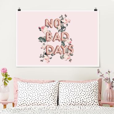 Poster - No Bad Days - Querformat 3:2