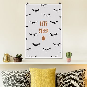 Poster - Schlafzimmer Zitat Lets Sleep In - Hochformat 2:3