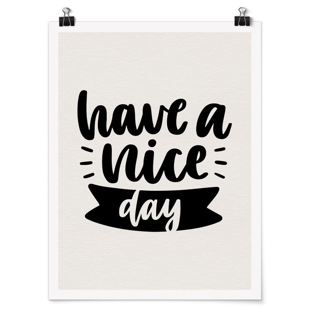 Poster - Have a nice day - Hochformat 3:4