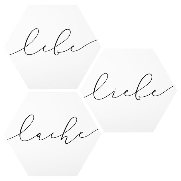 Hexagon Bild Alu-Dibond 3-teilig - Lebe Liebe Lache Kalligraphie