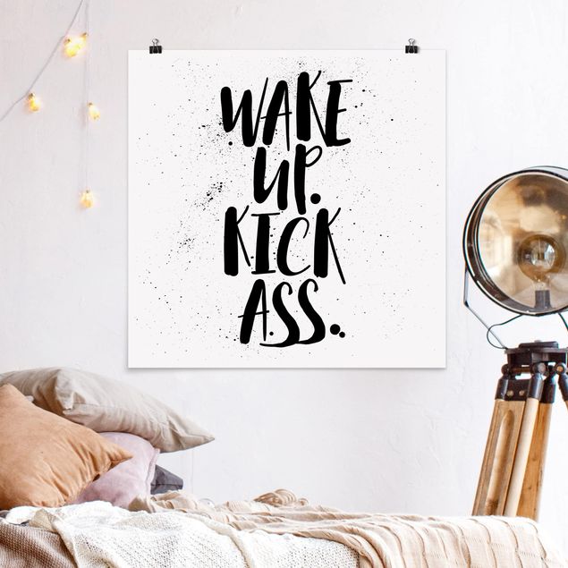 Poster - Wake up. Kick Ass. - Quadrat 1:1