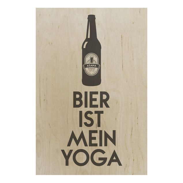 Holzbilder mit Sprüchen Bier Ist Mein Yoga