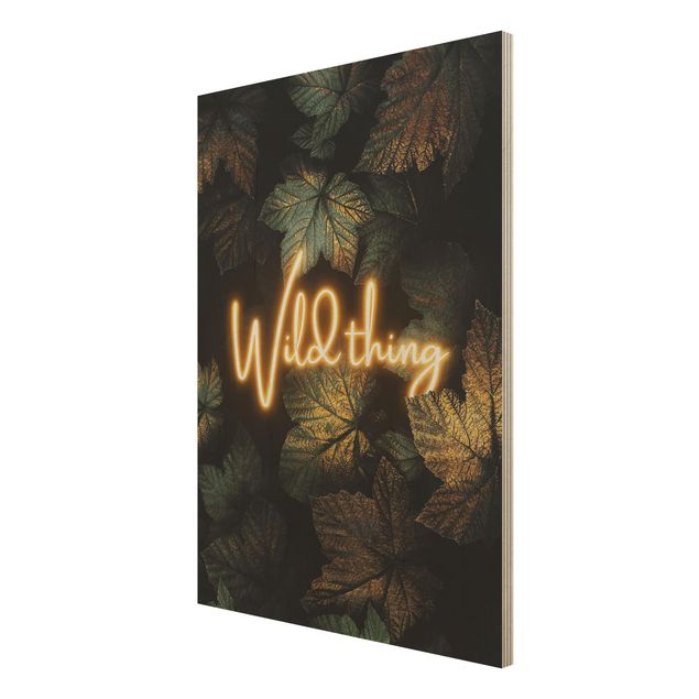 Moderne Holzbilder Wild Thing goldene Blätter