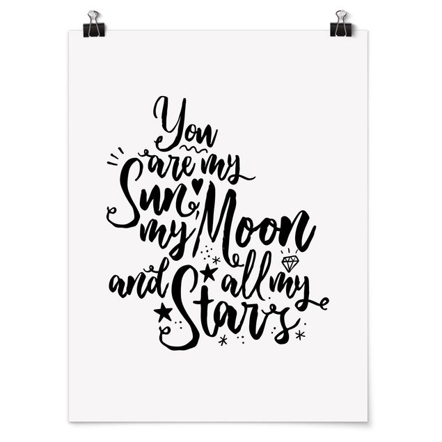 Poster - You are my Sun, my Moon and all my Stars - Hochformat 3:4