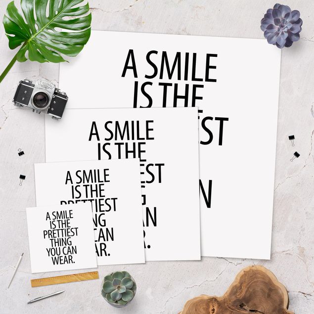 Poster - A Smile is the prettiest thing Sans Serif - Quadrat 1:1