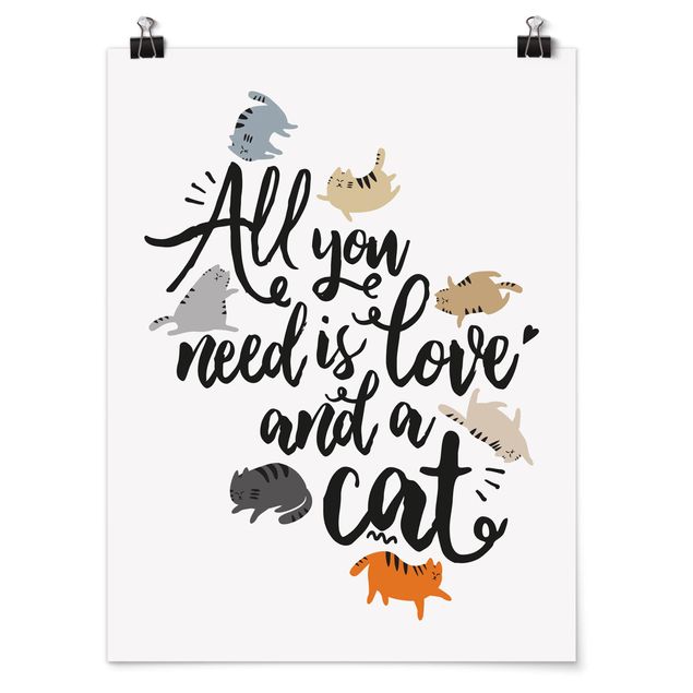 Poster Sprüche All you need is love and a cat