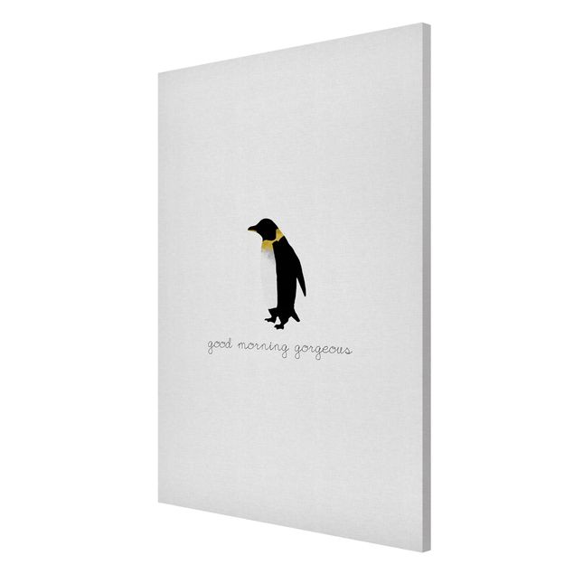 Schöne Wandbilder Pinguin Zitat Good Morning Gorgeous