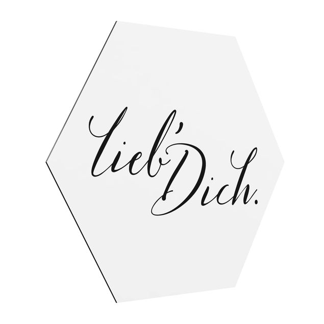 Hexagon Bild Alu-Dibond - Lieb' Dich