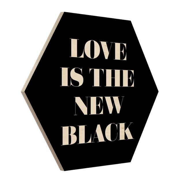 Hexagon Bild Holz - Love is the new black