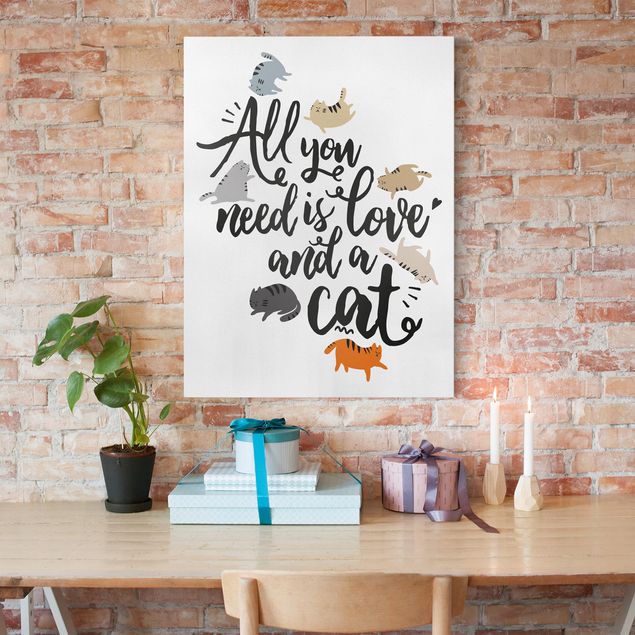 Wandbilder Tiere All you need is love and a cat