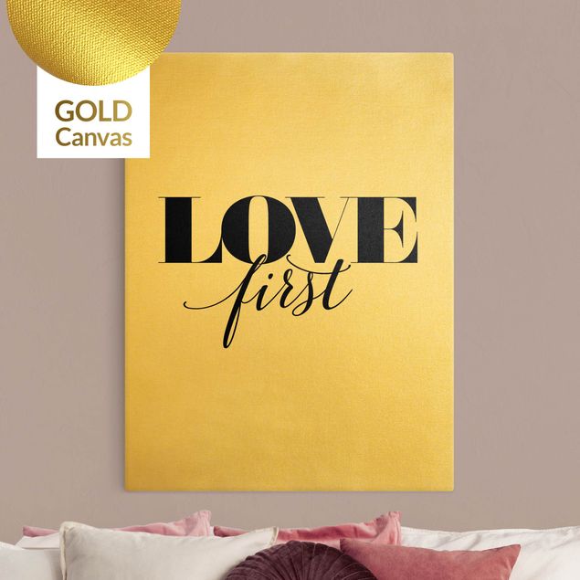 Leinwandbild Gold - Love first - Hochformat 3:4