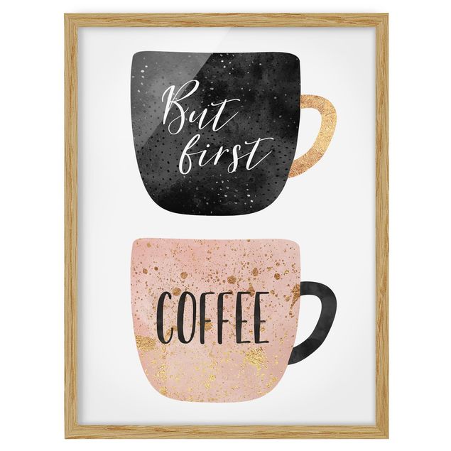 Schöne Wandbilder But First, Coffee