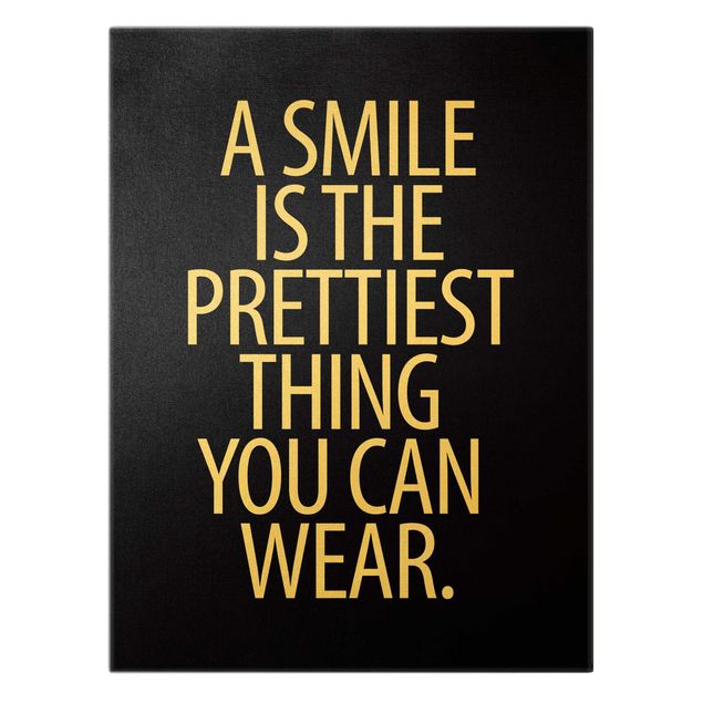 Leinwandbild Gold - A Smile is the prettiest thing Sans Serif Schwarz - Hochformat 3:4