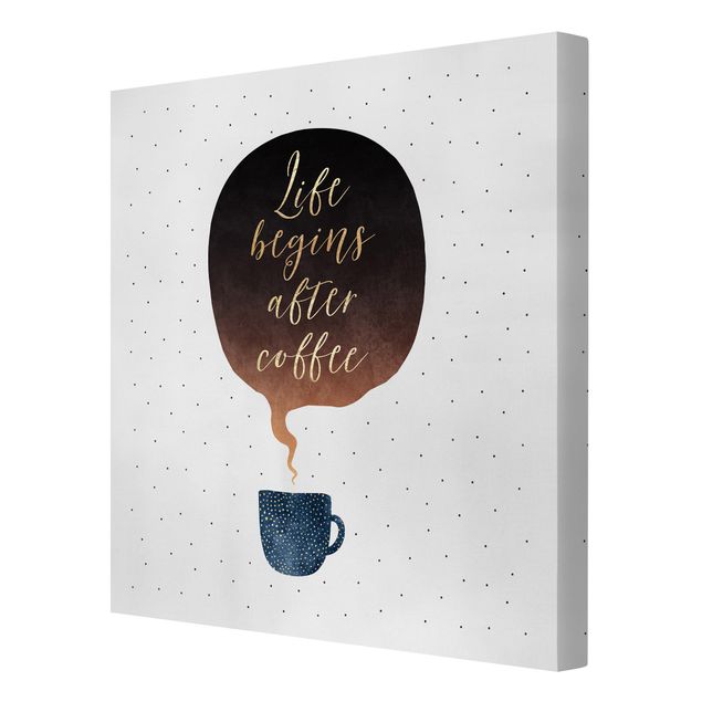 Leinwand Kaffee Life Begins After Coffee Punkte