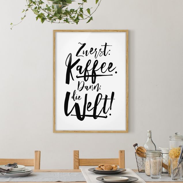 Schöne Wandbilder Zuerst Kaffee dann die Welt