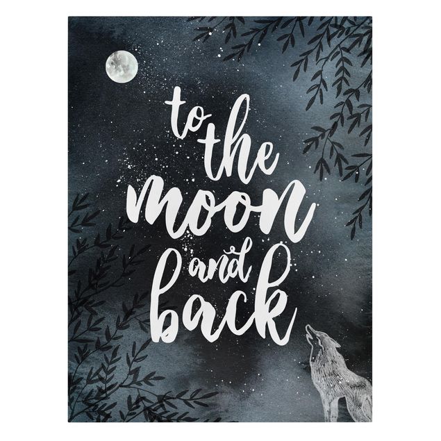 Bilder auf Leinwand Love you to the moon and back