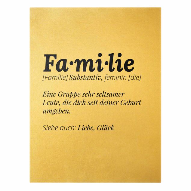 Leinwandbild Gold - Die Definition von Familie - Hochformat 3:4