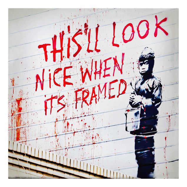 Banksy Bilder Nice When Its Framed - Brandalised ft. Graffiti by Banksy