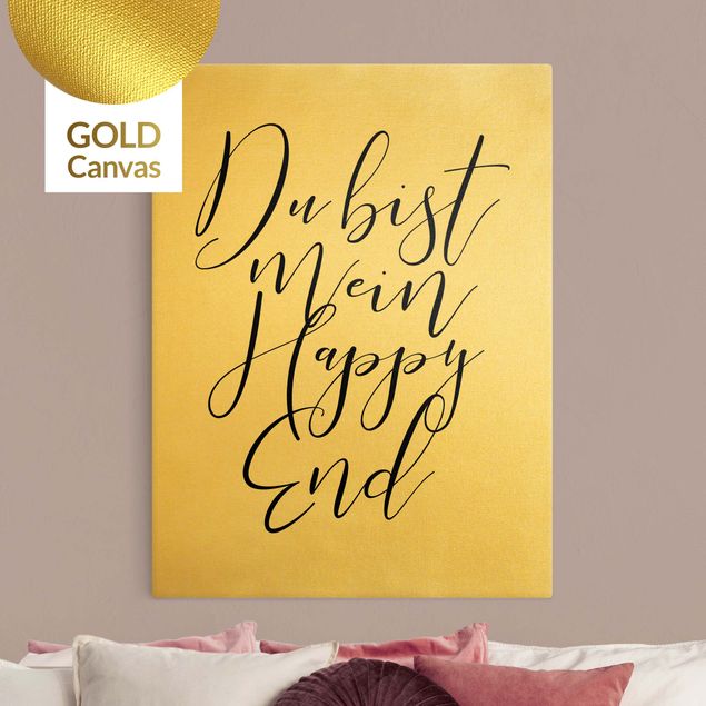 Leinwandbild Gold - Du bist mein Happy End - Hochformat 3:4