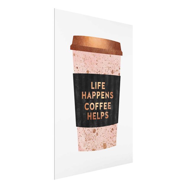 Glasbild Spruch Life Happens Coffee Helps Gold