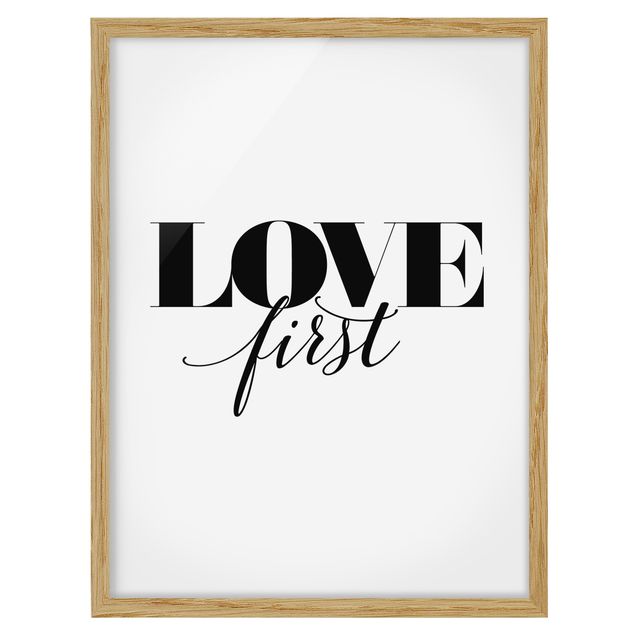 Bild mit Rahmen - Love first - Hochformat 3:4