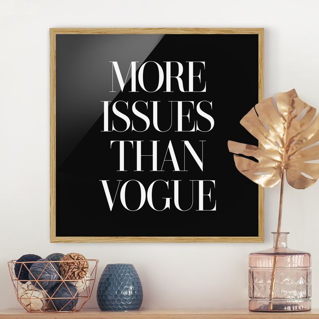 Gerahmte Bilder Schwarz-Weiß More issues than Vogue
