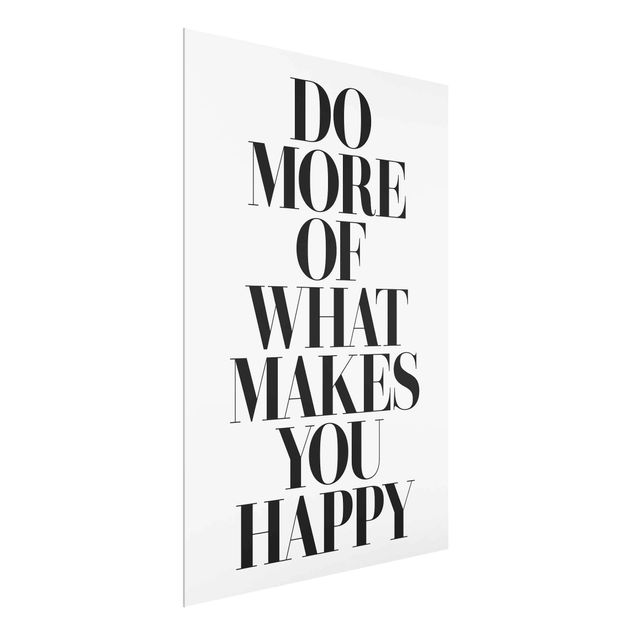 Wandbilder Do more of what makes you happy
