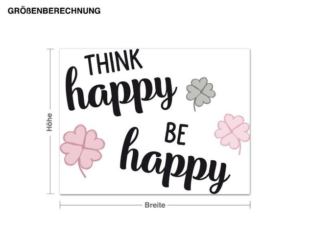 Wandsticker Think happy, be happy