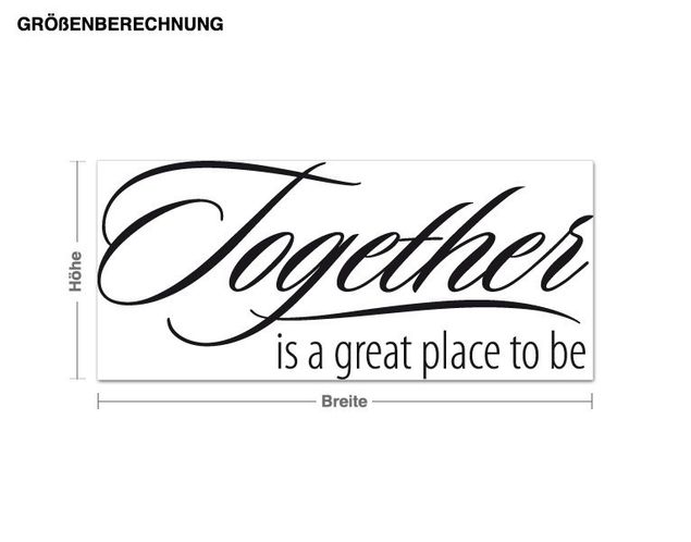 Wandtattoo Zitate Together is great place to be