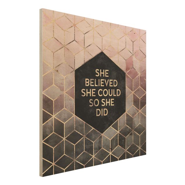 Holzbild - She Believed She Could Rosé Gold - Quadrat 1:1