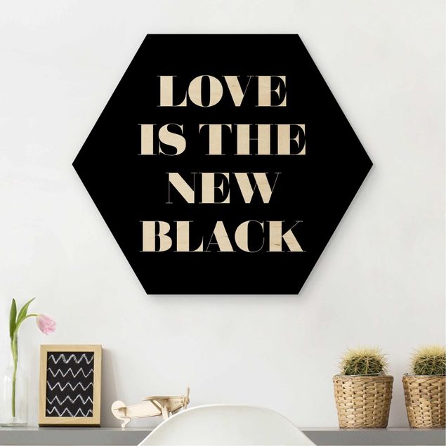 Holzbild mit Spruch Love is the new black