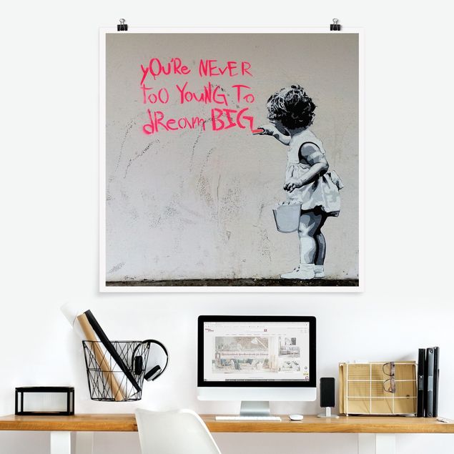 Poster Illustration Dream Big - Brandalised ft. Graffiti by Banksy
