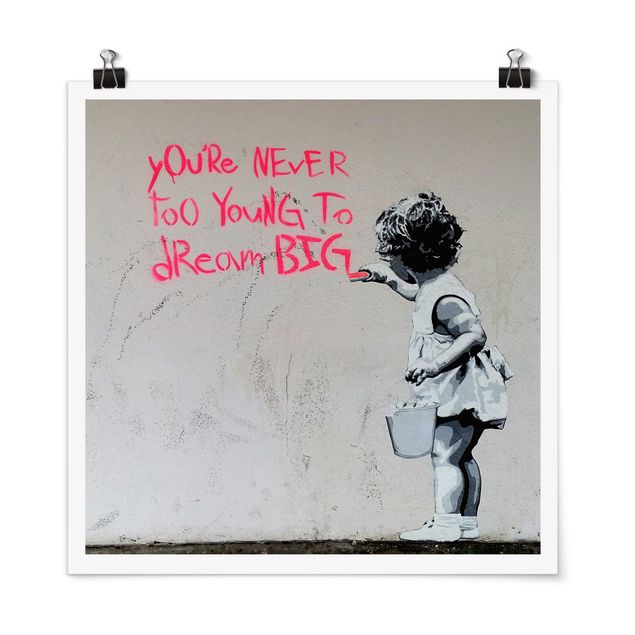Wandposter Schwarz-Weiß Dream Big - Brandalised ft. Graffiti by Banksy