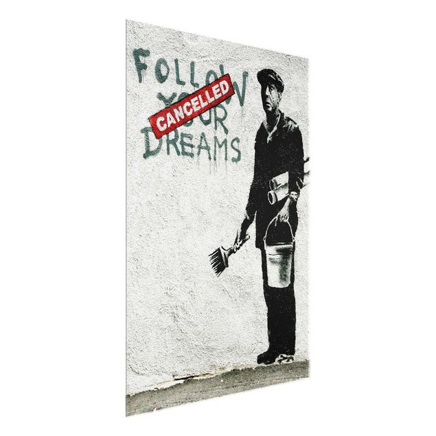 Schöne Wandbilder Follow Your Dreams - Brandalised ft. Graffiti by Banksy