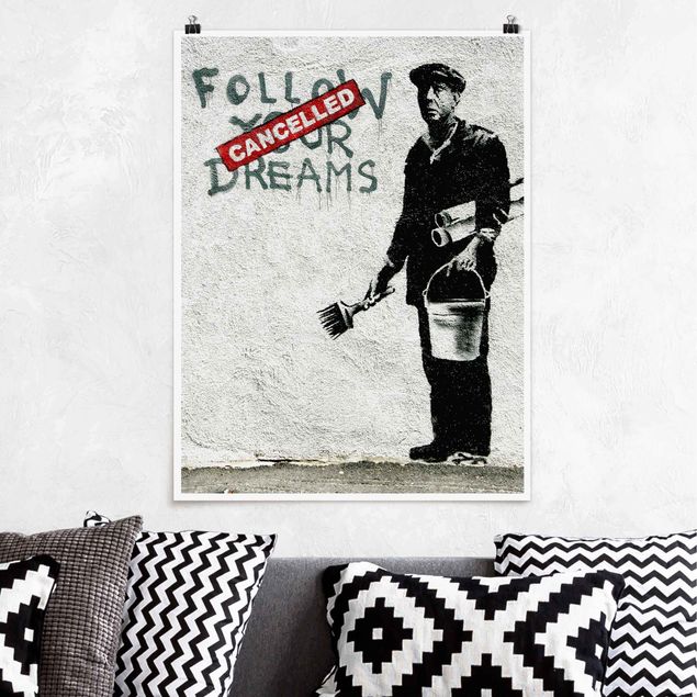 Poster Illustration Follow Your Dreams - Brandalised ft. Graffiti by Banksy