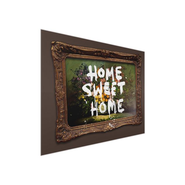Glas Wandbilder Home Sweet Home - Brandalised ft. Graffiti by Banksy