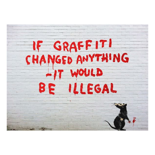 Glasbilder If Graffiti Changed Anything - Brandalised ft. Graffiti by Banksy