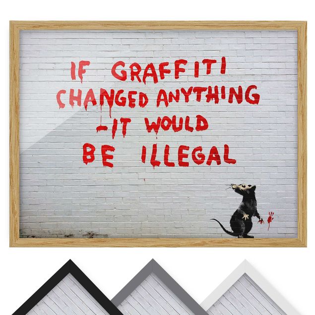 Bild mit Rahmen - If Graffiti Changed Anything - Brandalised ft. Graffiti by Banksy - Querformat 4:3