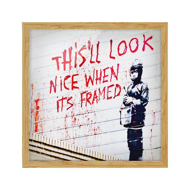 Gerahmte Bilder Nice When Its Framed - Brandalised ft. Graffiti by Banksy