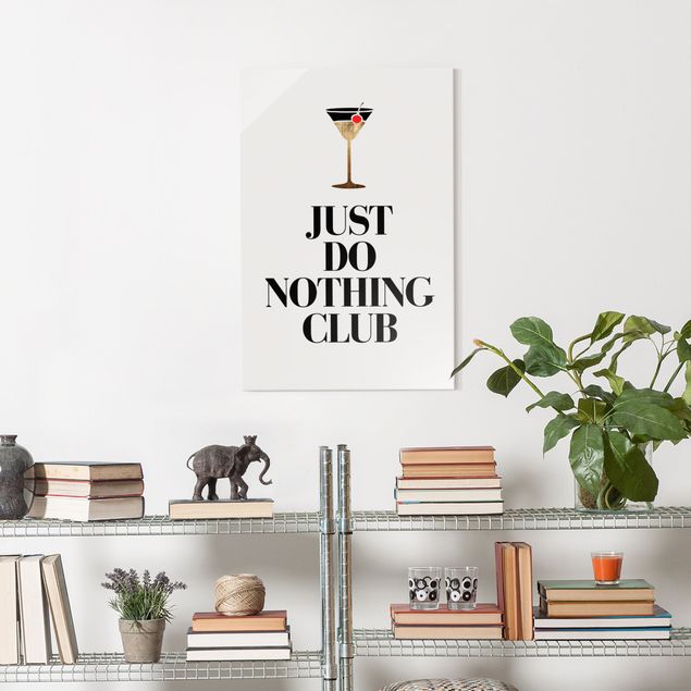 Schöne Wandbilder Cocktail - Just do nothing club
