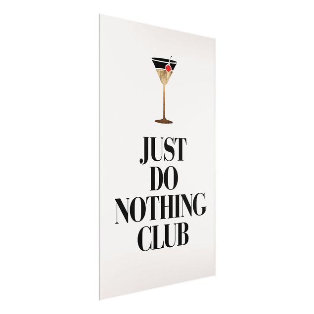 Glasbild Spruch Cocktail - Just do nothing club