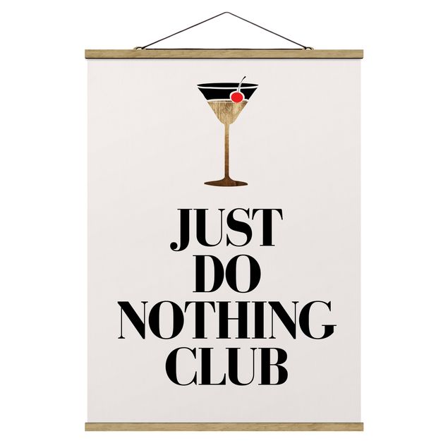 Stoffbild mit Posterleisten - Cocktail - Just do nothing club - Hochformat
