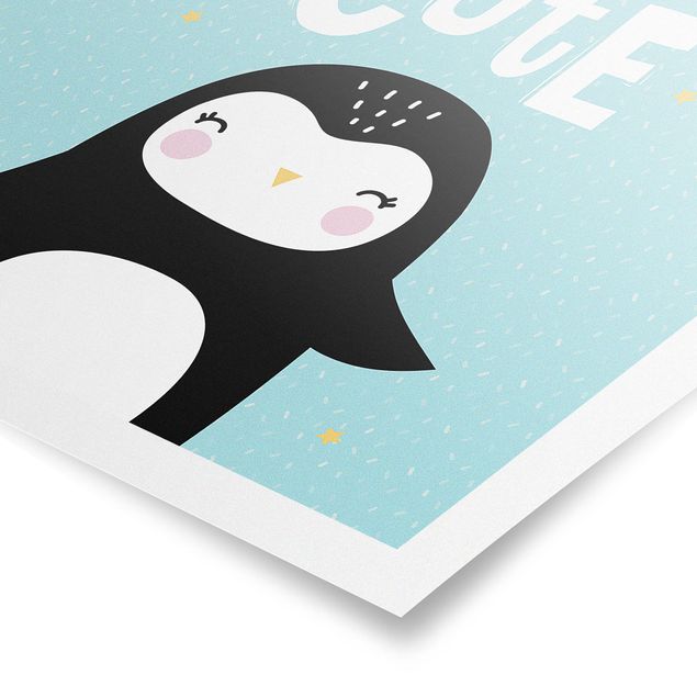 Sprüche Poster Super Cute Pinguin