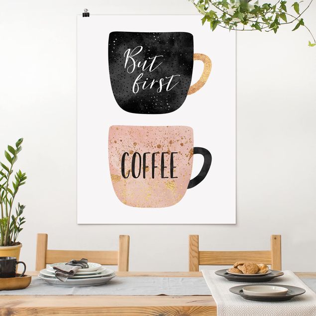 Poster Kunstdruck But First, Coffee